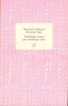 Venticinque arance per venticinque cents. Lettere 1921-1941 - Gertrude Stein, Sherwood Anderson, Marina Premoli, Fernanda Pivano