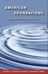 American Foundations: Roles and Contributions - Helmut K. Anheier, David Hammack