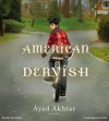 American Dervish - Ayad Akhtar