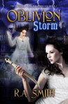 Oblivion Storm (The Grenshall Manor Chronicles, #1) - R.A. Smith