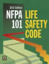 Nfpa 101: Life Safety Code, 2012 Edition - National Fire Protection Association (NFPA)