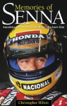 Memories of Senna: Anecdotes and Insights from Those Who Knew Him - Christopher Hilton