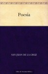 Poesía (Spanish Edition) - de la Cruz, San Juan