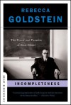 Incompleteness: The Proof and Paradox of Kurt Gödel (Great Discoveries) - Rebecca Newberger Goldstein