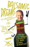 Balsamic Dreams - Joe Queenan