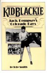 Kid Blackie: Jack Dempsey's Colorado Days - Toby Smith