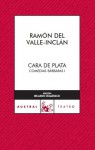 Cara de plata - Ramón del Valle-Inclán