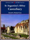 English Heritage Book of St. Augustine's Abbey, Canterbury (English Heritage) - Richard Gem