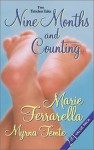 Nine Months and Counting...: Baby in the Middle/The Forever Night - Marie Ferrarella, Myrna Temte