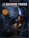 Le Quatrième Pouvoir, Tome 1: Supramental - Juan Giménez