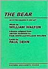 The Bear: Libretto - Paul Dehn, William Walton