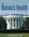 The Nation's Health (Nation's Health (PT of J&b Ser in Health Sci) Nation's Healt) - Leiyu Shi, Douglas Singh