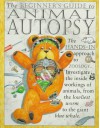 Animal Autopsy (The Beginner's Guide To) - Steve Parker