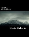 Michael's Absolution - Chris Roberts