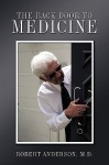 The Back Door to Medicine: An Embedded Anthropologist Tells All - Robert Anderson, Robert Anderson