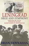 Leningrad Symphony - Brian Moynahan
