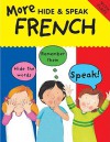 More Hide & Speak French - Catherine Bruzzone, Susan Martineau