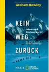 Kein Weg zurück: Leben und Sterben am K2 - Graham Bowley