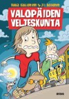 Valopäiden veljeskunta - Tuula Kallioniemi, Jii Roikonen