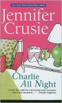 Charlie All Night - Jennifer Crusie