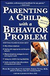 Parenting a Child with a Behavior Problem: A Practical and Empathetic Guide - Penny Hutchins Paquette, Cheryl Gerson Tuttle