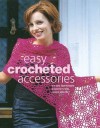 Easy Crocheted Accessories - Carol Meldrum