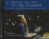 Looking for Life in the Universe: The Search for Extraterrestrial Intelligence - Ellen Jackson, Nic Bishop