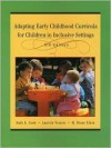 Adapting Early Childhood Curricula for Children in Inclusive Settings - Ruth E. Cook, M. Diane Klein, Annette Tessier