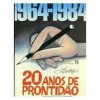 1964-1984: 20 anos de Prontidão - Ziraldo