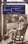 The Wit and Wisdom of Mark Twain - Alex Ayres