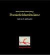 Poesiefeldambulanz - Klaus Servene, Ingeborg Endres-Hausler, Rolf Menrath