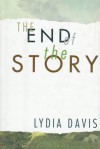 The End of the Story - Lydia Davis