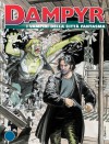Dampyr n. 56: I vampiri della città fantasma - Mauro Boselli, Stefano Andreucci, Luigi Mignacco, Enea Riboldi