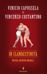 In clandestinità: Mr Pall incontra Mr Mall - Vinicio Capossela, Vincenzo Costantino