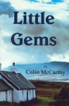 Little Gems - Colin McCarthy