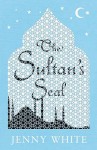 The Sultan's Seal - Jenny White