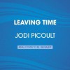 Leaving Time: A Novel - Jodi Picoult