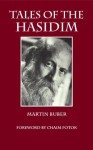 Tales of the Hasidim - Martin Buber