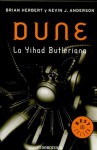 Dune: La Yihad Butleriana / Dune: the Butlerian Yihad - Brian Herbert, Kevin J. Anderson