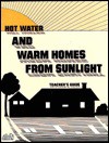 Hot Water and Warm Homes from Sunlight - Alan Gould