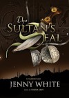 The Sultan's Seal (Audio) - Jenny White, Nadia May