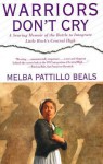 Warriors Don't Cry (Unabridged) - Melba Pattillo Beals