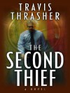 The Second Thief - Travis Thrasher