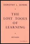 The Lost Tools of Learning - Dorothy L. Sayers