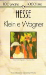 Klein e Wagner - Hermann Hesse, Francesca Ricci