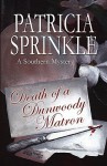 Death of a Dunwoody Matron - Patricia Sprinkle