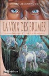 La Voix des Brumes - Henri Loevenbruck