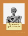 La Momie Qui Ressucite - M Georges Ballin, Arthur Conan Doyle