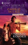 Navajo Echoes (Harlequin Intrigue) - Cassie Miles