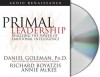 Primal Leadership: Realizing the Power of Emotional Intelligence - Daniel Goleman, Richard E. Boyatzis, Annie McKee